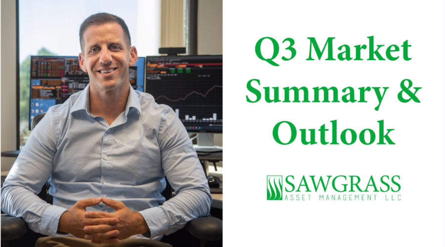 Video-Q3 2022 Market Summary and Outlook